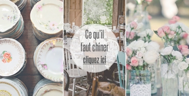 Ce qu'il faut chiner pour la déco de son mariage